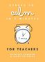 Janey Lee Grace: Stress to Calm in 7 Minutes for Teachers, Buch