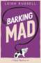 Leigh Russell: Barking Mad, Buch