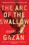 Sissel-Jo Gazan: The Arc of the Swallow, Buch