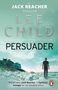 Lee Child: Persuader, Buch