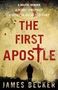 James Becker: The First Apostle, Buch