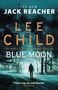 Lee Child: Blue Moon, Buch