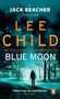 Lee Child: Blue Moon, Buch