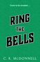 C. K. McDonnell: Ring the Bells, Buch