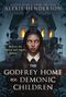 Text: "The Godfrey Home for Demonic Children," "Alexis Henderson," "Cover to be revealed." Logo von bantam darunter., Buch