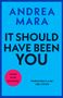 Andrea Mara: It Should Have Been You, Buch