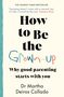 Martha Deiros Collado: How to Be the Grown-Up, Buch