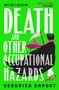 Veronika Dapunt: Death and Other Occupational Hazards, Buch