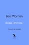 Rose Dommu: Best Woman, Buch