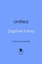 Text: Untitled. Name: Daphne Fama. "Cover to be revealed." Unten Logo mit Hahn und Pfeil, darunter "bantam". Hintergrund blau., Buch