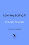 Lauryn Mwale: Low-Key Losing It, Buch