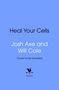 Josh Axe: Heal Your Cells, Buch