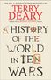 Text: "TERRY DEARY", "A History of the World in Ten Wars". Oben Bestseller-Hinweis. Buchcover mit Kriegsutensilien als Buchstaben.