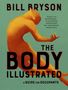 Bill Bryson: The Body Illustrated, Buch