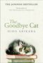 Hiro Arikawa: The Goodbye Cat, Buch