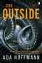 Ada Hoffmann: The Outside, Buch