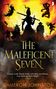 Cameron Johnston: The Maleficent Seven, Buch