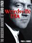 Paul A. Woods: Weirdsville U.S.A.: The Obsessive Universe of David Lynch, Buch