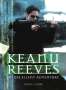 Brian J. Robb: Keanu Reeves: An Excellent Adventure, Buch