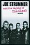 Kris Needs: Joe Strummer And The Legend Of The Clash, Buch