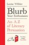 Louise Willder: Blurb Your Enthusiasm, Buch