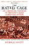 Nicholas Guyatt: The Hated Cage, Buch