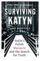 Jane Rogoyska: Surviving Katyn, Buch