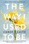 Amber Smith: The Way I Used to Be, Buch