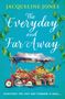 Jacqueline Jones: The Everyday and Far Away, Buch