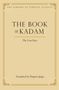 The Book of Kadam, Buch