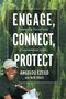 Angelou Ezeilo: Engage, Connect, Protect: Empowering Diverse Youth as Environmental Leaders, Buch
