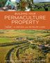 Rob Avis: Building Your Permaculture Property: A Five-Step Process to Design and Develop Land, Buch
