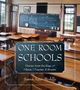 Susan Apps-Bodilly: One Room Schools: Stories from the Days of 1 Room, 1 Teacher, 8 Grades, Buch