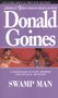 Donald Goines: Swamp Man, Buch