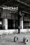 Joshua Murray: Wrecked: How the American Automobile Industry Destroyed Its Capacity to Compete, Buch