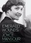 Joyce Mansour: Emerald Wounds, Buch