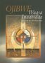 Thomas Peacock: Ojibwe Waasa Inaabidaa: We Look in All Directions, Buch