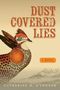 Catherine O'Connor: Dust-Covered Lies, Buch
