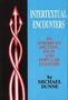 Michael Dunne: Intertextual Encounters in American Fiction, Film, and Popular Culture, Buch
