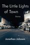 Jonathan Johnson: The Little Lights of Town, Buch