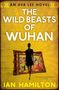 Ian Hamilton: The Wild Beasts of Wuhan, Buch