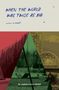 "WHEN THE WORLD WAS TWICE AS BIG — a novel by AARON CULLY DRAKE" in blauer Schrift. Dreieck mit Landschaften., Buch