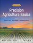 "Second Edition Precision Agriculture Basics" von David E. Clay, Skye Bruger, Katsutoshi Mizuta. Im Hintergrund: Feld bei Sonnenuntergang., Buch