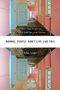 Dylan Landis: Normal People Don't Live Like This, Buch