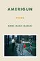 Anne Marie Macari: Amerigun, Buch
