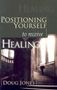 Doug Jones: Positioning Yourself to Receive Healing, Buch