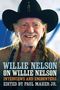Paul Maher: Willie Nelson on Willie Nelson, Buch