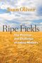 Juan M C Oliver: Ripe Fields, Buch