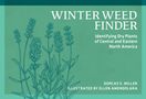 Dorcas S Miller: Winter Weed Finder, Buch