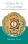 Tarthang Tulku: Tulku, T: Hidden Mind of Freedom, Buch